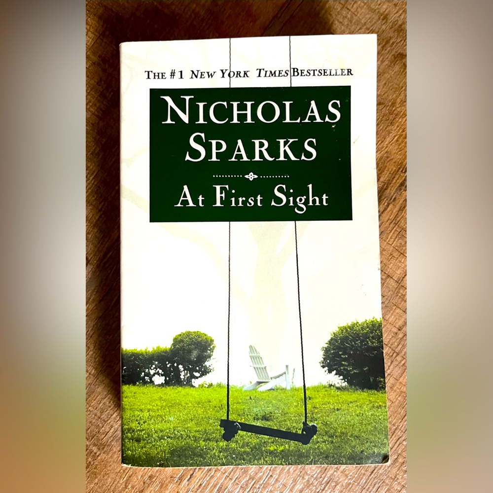 At First Sight by #1 New York Times Bestseller Nicholas Sparks. Paperback Book.